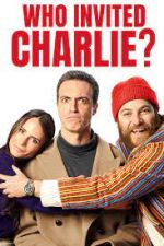 Watch Who Invited Charlie? 9movies