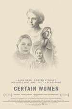 Watch Certain Women 9movies