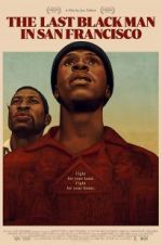 Watch The Last Black Man in San Francisco 9movies