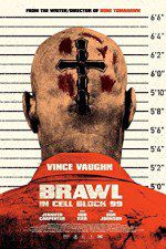 Watch Brawl in Cell Block 99 9movies