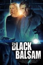 Watch Black Balsam 9movies