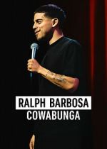 Watch Ralph Barbosa: Cowabunga 9movies