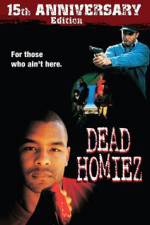 Watch Dead Homiez 9movies