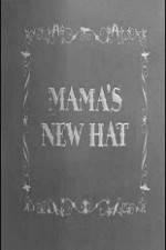 Watch Mama's New Hat 9movies