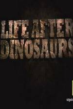 Watch Life After Dinosaurs 9movies
