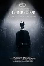 Watch The Director: An Evolution in Three Acts 9movies
