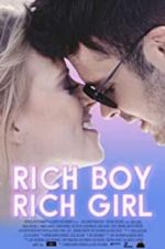 Watch Rich Boy, Rich Girl 9movies