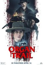 Watch Organ Trail 9movies