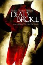 Watch Dead Broke 9movies