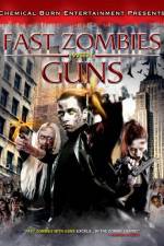 Watch Fast Zombies with Guns 9movies