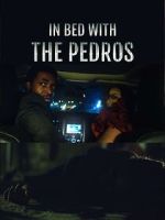 Watch In Bed with the Pedros 9movies