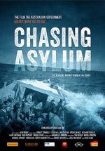 Watch Chasing Asylum 9movies