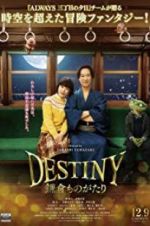 Watch Destiny: The Tale of Kamakura 9movies