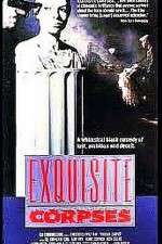Watch Exquisite Corpses 9movies
