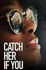 Watch Catch Her if You Can 9movies