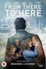 Watch From There to Here 9movies