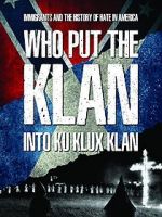 Watch Who Put the Klan Into Ku Klux Klan 9movies