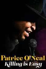 Watch Patrice O'Neal: Killing Is Easy 9movies