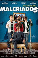 Watch Malcriados 9movies