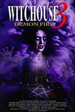 Watch Witchouse 3: Demon Fire 9movies
