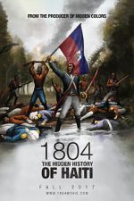 Watch 1804: The Hidden History of Haiti 9movies