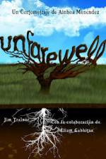 Watch Unfarewell 9movies