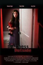 Watch The Darkness Outside 9movies
