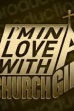 Watch I'm in Love with a Church Girl 9movies