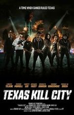 Watch Texas Kill City 9movies