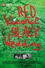 Watch Red Vacance Black Wedding 9movies