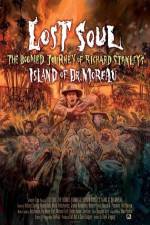 Watch Lost Soul: The Doomed Journey of Richard Stanley's Island of Dr. Moreau 9movies
