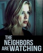 Watch The Neighbors Are Watching 9movies