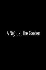 Watch A Night at the Garden 9movies