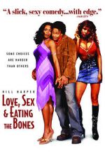 Watch Love, Sex and Eating the Bones 9movies