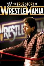 Watch The True Story of WrestleMania 9movies
