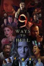 Watch 9 Ways to Hell 9movies
