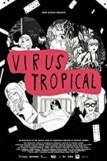 Watch Virus Tropical 9movies