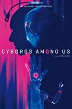 Watch Cyborgs Among Us 9movies