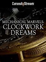 Watch Mechanical Marvels: Clockwork Dreams 9movies