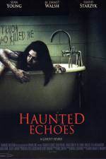 Watch Haunted Echoes 9movies