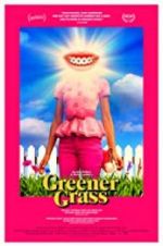 Watch Greener Grass 9movies