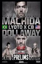 Watch UFC Fight Night 58: Machida vs. Dollaway Prelims 9movies