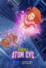 Watch Invincible: Atomic Eve (TV Special 2023) 9movies
