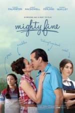 Watch Mighty Fine 9movies