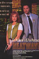 Watch Ed McBain\'s 87th Precinct: Heatwave 9movies