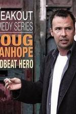 Watch Doug Stanhope: Deadbeat Hero 9movies