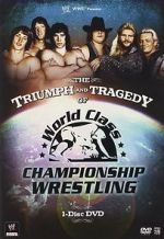 Watch The Triumph and Tragedy of World Class Championship Wrestling 9movies