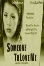 Watch Someone to Love Me 9movies