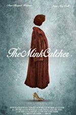 Watch The Mink Catcher 9movies