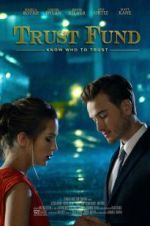 Watch Trust Fund 9movies